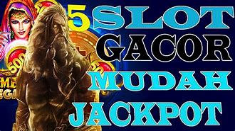 Rekomendasi Situs Slot Mudah Jackpot Huge Win Hari Ini 2023 &Amp; Situs Slot